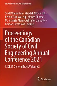portada Proceedings of the Canadian Society of Civil Engineering Annual Conference 2021: Csce21 General Track Volume 2 (en Inglés)