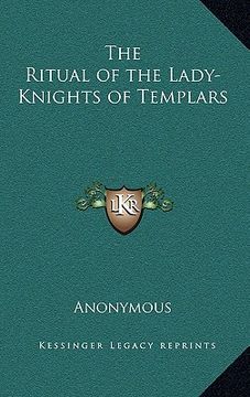 portada the ritual of the lady-knights of templars (en Inglés)