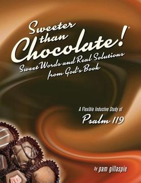 portada sweeter than chocolate! an inductive study of hebrews 11. a big-picture guide to the bible (en Inglés)