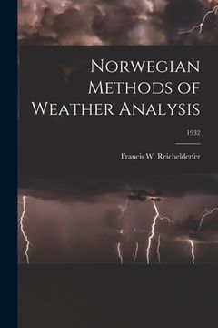 portada Norwegian Methods of Weather Analysis; 1932 (en Inglés)