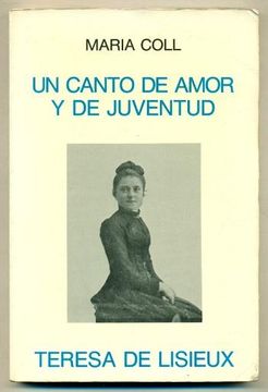 portada Un Canto de Amor y de Juventud: Teresa de Lisieux