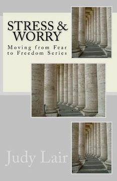portada Stress & Worry: Moving from Fear to Freedom Series (en Inglés)