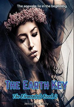 portada The Earth Key: The Elementals Book 2 (in English)