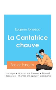 portada Réussir son bac de Français 2024: Analyse de la Cantatrice Chauve D'eugène Ionesco (in French)