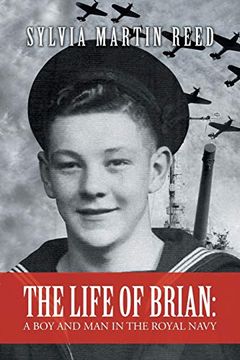 portada The Life of Brian: A boy and man in the Royal Navy (in English)