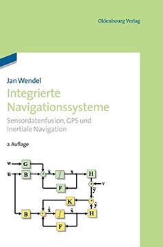 portada Integrierte Navigationssysteme: Sensordatenfusion, gps und Inertiale Navigation (en Alemán)