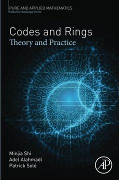 portada Codes and Rings, Volume -: Theory and Practice (Pure and Applied Mathematics)