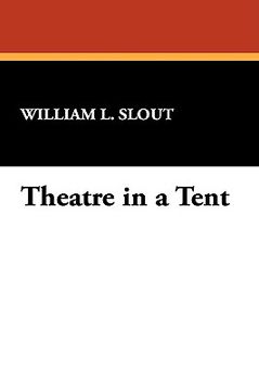 portada theatre in a tent (en Inglés)