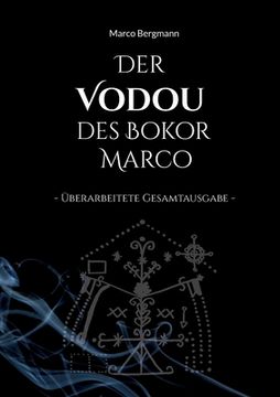 portada Der Vodou des Bokor Marco: Überarbeitete Gesamtausgabe 