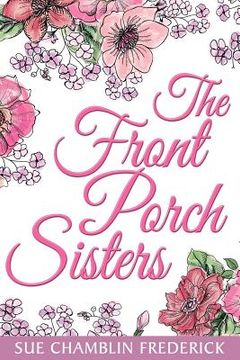 portada The Front Porch Sisters (en Inglés)