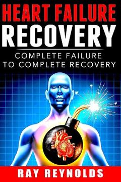 portada Heart Failure Recovery: Complete Failure to Complete Recovery (in English)