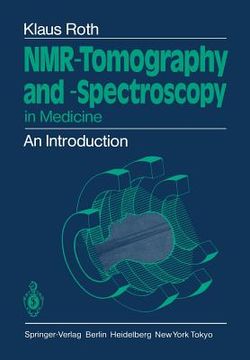 portada nmr-tomography and -spectroscopy in medicine: an introduction (en Inglés)