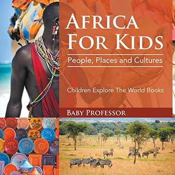 portada Africa for Kids: People, Places and Cultures - Children Explore the World Books (en Inglés)
