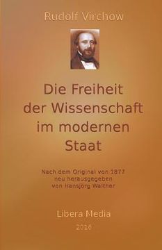 portada Die Freiheit der Wissenschaft im modernen Staat: Kommentierte Ausgabe (in German)