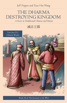 portada The Dharma Destroying Kingdom: A Story in Traditional Chinese and Pinyin.