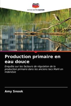 portada Production primaire en eau douce (en Francés)