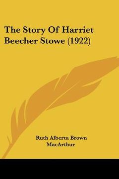 portada the story of harriet beecher stowe (1922) (in English)