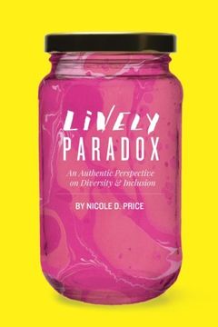 portada Lively Paradox: An Authentic Perspective on Issues of Diversity and Inclusion