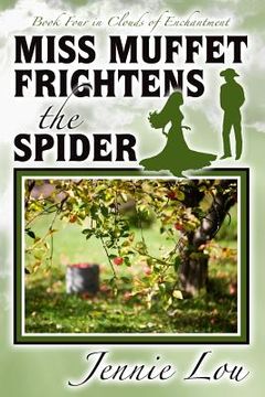 portada Miss Muffet Frightens the Spider (in English)