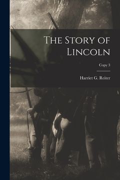 portada The Story of Lincoln; copy 3 (en Inglés)