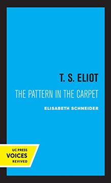 portada T. S. Eliot: The Pattern in the Carpet (en Inglés)