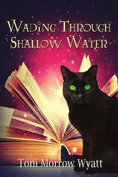 portada Wading Through Shallow Water (en Inglés)