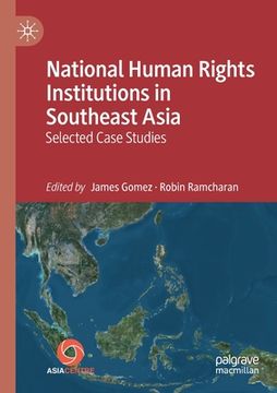 portada National Human Rights Institutions in Southeast Asia: Selected Case Studies (en Inglés)