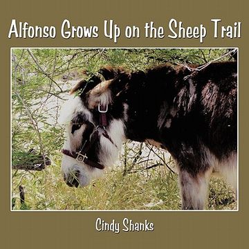 portada alfonso grows up on the sheep trail (en Inglés)