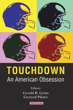 portada Touchdown: An American Obsession (en Inglés)