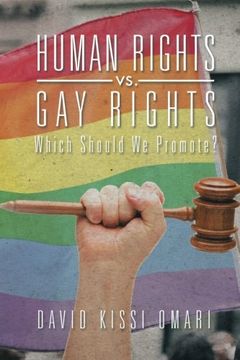 portada Human Rights vs. Gay Rights: Which Should We Promote?