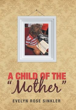 portada A Child of the "Mother" (en Inglés)