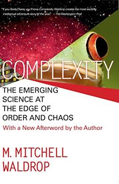 portada Complexity: The Emerging Science at the Edge of Order and Chaos (en Inglés)