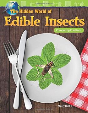 portada The Hidden World of Edible Insects: Comparing Fractions (en Inglés)