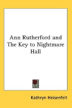 portada ann rutherford and the key to nightmare hall (in English)
