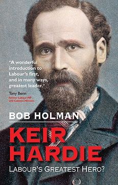 portada keir hardie: labour's greatest hero? (en Inglés)