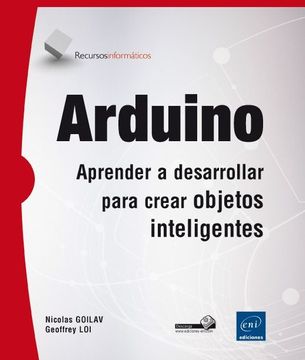 portada Arduino. Aprender a Desarrollar Para Crear Objetos Inteligentes (in Spanish)
