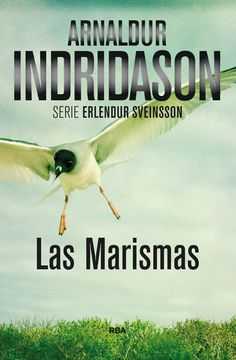 portada Las Marismas: Serie Erlendur Sveinsson iii (Novela Policíaca Bib)