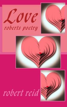 portada Love: roberts poetry