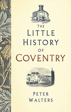 portada The Little History of Coventry (en Inglés)