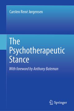 portada The Psychotherapeutic Stance (en Inglés)