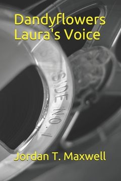 portada Dandyflowers Laura's Voice (en Inglés)