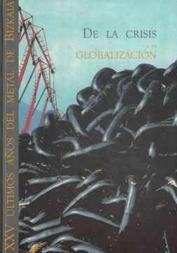 portada De la Crisis a la Globalización