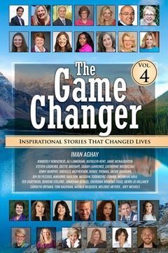 portada The Game Changer - Vol. 4: Inspirational Stories That Changed Lives (in English)