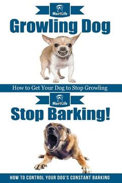 portada Growling Dog & Stop Barking! (en Inglés)