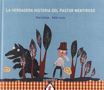 portada La Verdadera Historia del Pastor Mentiroso (in Spanish)