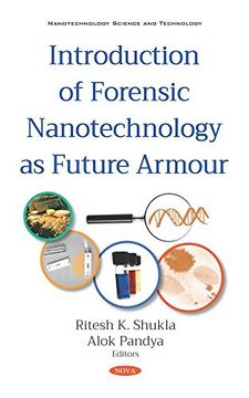 portada Introduction of Forensic Nanotechnology as Future Armour (Nanothechnology Science and Technology) (en Inglés)