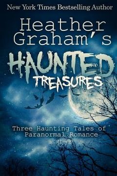 portada Heather Graham's Haunted Treasures: Three Haunting Tales of Paranormal Romance (in English)
