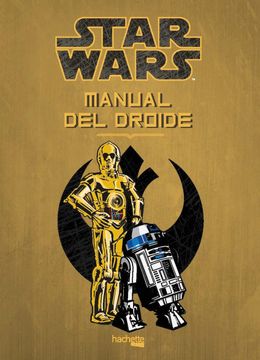 portada Manual del Droide (Hachette Heroes - Star Wars - Especializados)