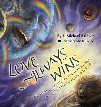 portada Love Always Wins: Or How I Learned to Stop Worrying and Just Pick Up After Myself