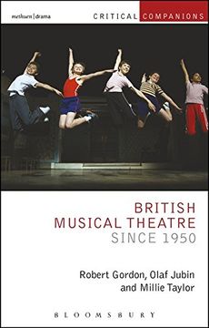 portada British Musical Theatre since 1950 (Critical Companions)